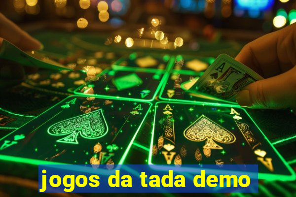 jogos da tada demo